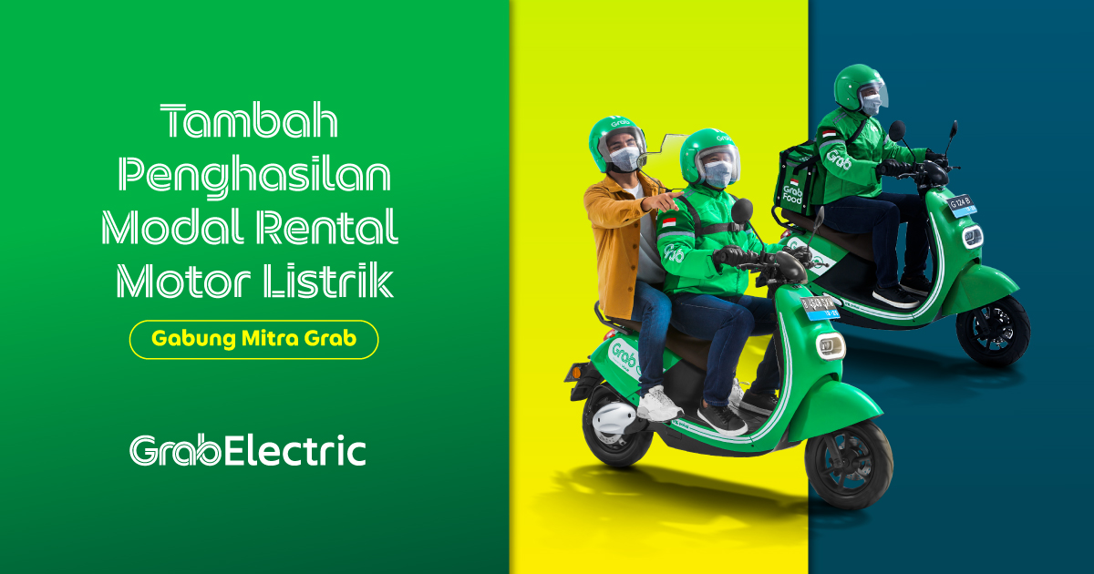 Peluang Kerja Sampingan Bagi Mahasiswa! Mitra GrabElectric Tak Harus Punya Motor Listrik