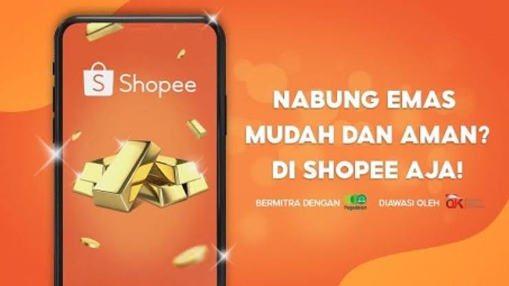 Cukup Dengan Rp 5.000 Kamu Sudah Memiliki Investasi Emas di Shopee, Mau?