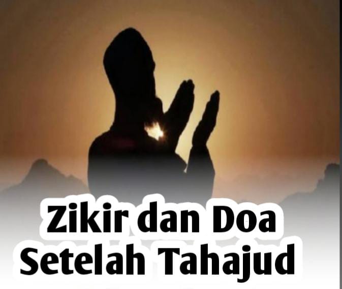 Agar Pemintaan Terkabul, Lengkapi Sholat Tahajud dengan Zikir dan Doa Berikut