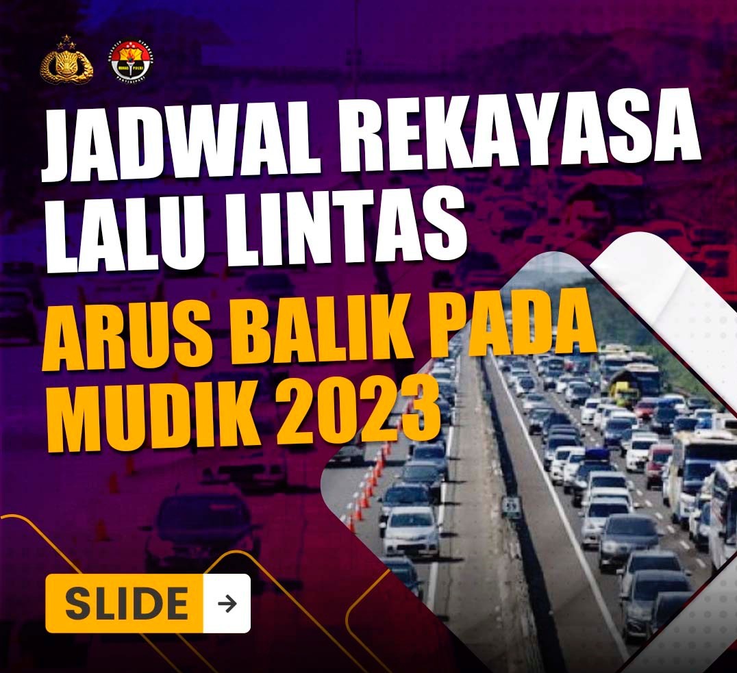 INFO PEMUDIK! Polri Rilis Daftar dan Jadwal One Way, Contra Flow dan Ganjil Genap Arus Balik Lebaran