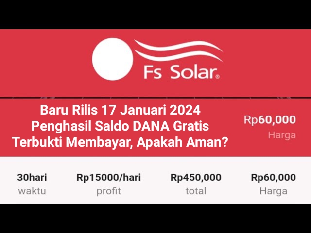 Heboh..!! Baru Rilis 2024, FS Solar Aplikasi Penghasil Saldo DANA Gratis Telah Terbukti Membayar, Apakah Aman?