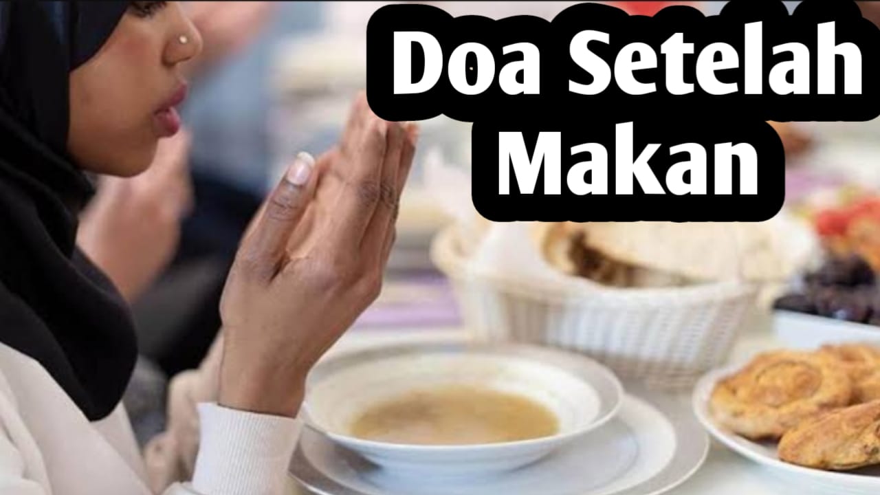 Sebagai Bentuk Syukur Kepada Allah SWT, Amalkan Doa Sesudah Makan Berikut