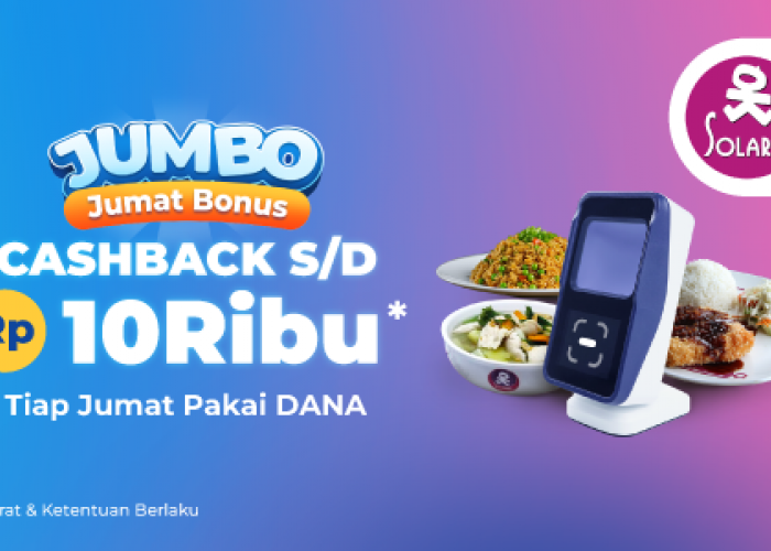 Jumat Bonus, Makan di Solaria Scan Dengan DANA QRIS Dapatkan Cashback 5%