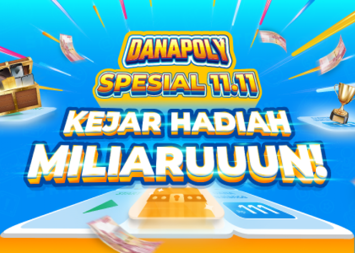 Spektakuler, DANAPoly Spesial 11.11! Kejar Hadiah Miliaruuun