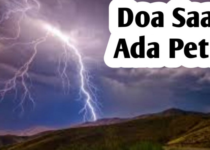 3 Doa Ketika Ada Petir, Amalkan Agar Diberi Keselamatan