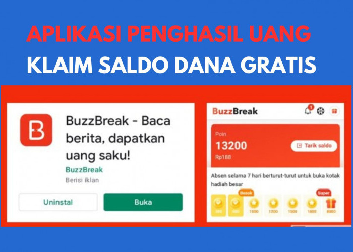 Klaim Saldo DANA Gratis Rp50.000 dari Aplikasi Penghasil Uang Buzzbreak
