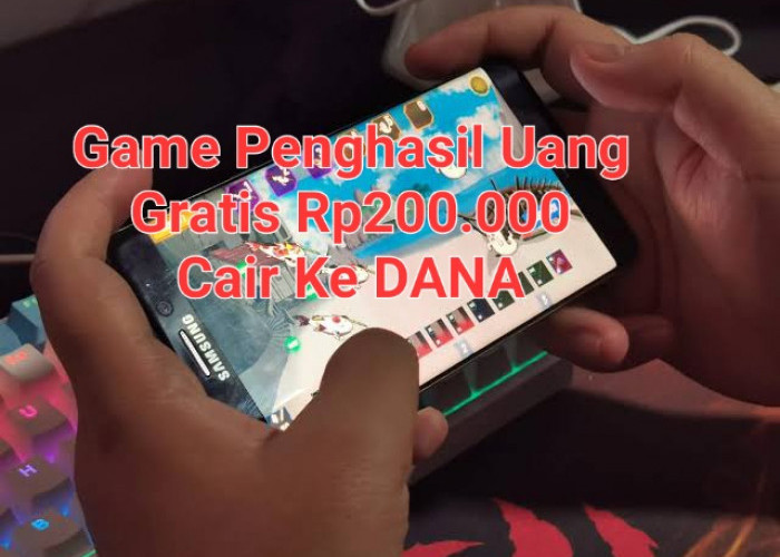 Cocok Nih Buat Kamu! Game Penghasil Uang Gratis Rp200.000 Cair Ke DANA, Mainnya Gampang