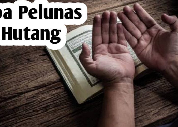 Doa Pelunas Hutang, Mudah dan Bisa Diamalkan di Rumah