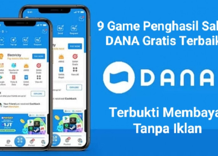 Tinggal Pilih, 9 Game Terbaik Penghasil Saldo DANA Gratis Asli Membayar Tanpa Iklan