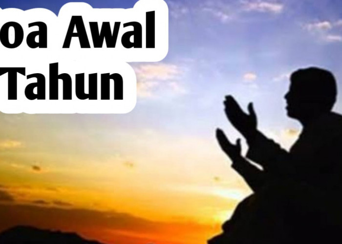 Amalan Doa Awal Tahun, Diajarkan Langsung Oleh Rasulullah SAW