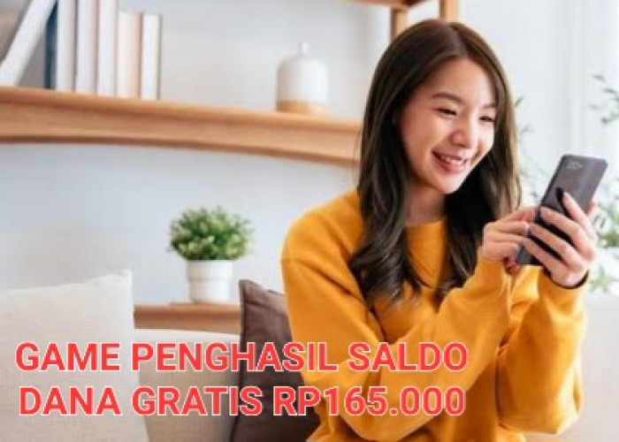 Bisa Cair Tiap Hari, 3 Game Penghasil Saldo DANA Gratis Rp165.000