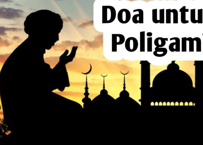 Agar Dipermudah untuk Poligami, Amalkan Amalan dan Doa Berikut, Dijamin Hati Istri Pertama Luluh