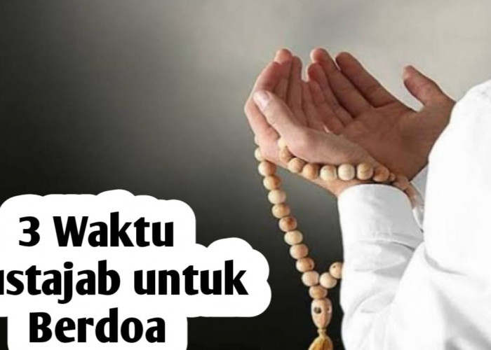 Agar Doa Pembuka Rezeki Cepat Dikabulkan, Amalkan di Tiga Waktu Musjatab Ini