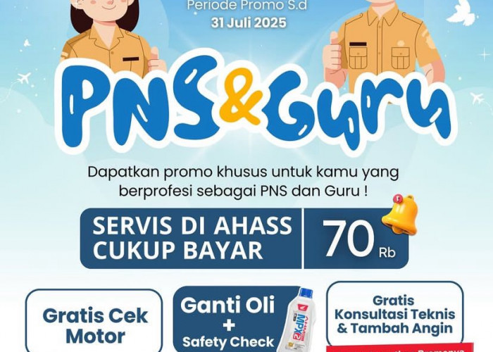 Astra Motor Bengkulu Beri Promo Spesial Juli untuk PNS dan Guru, Cukup Bayar Rp70 Ribu