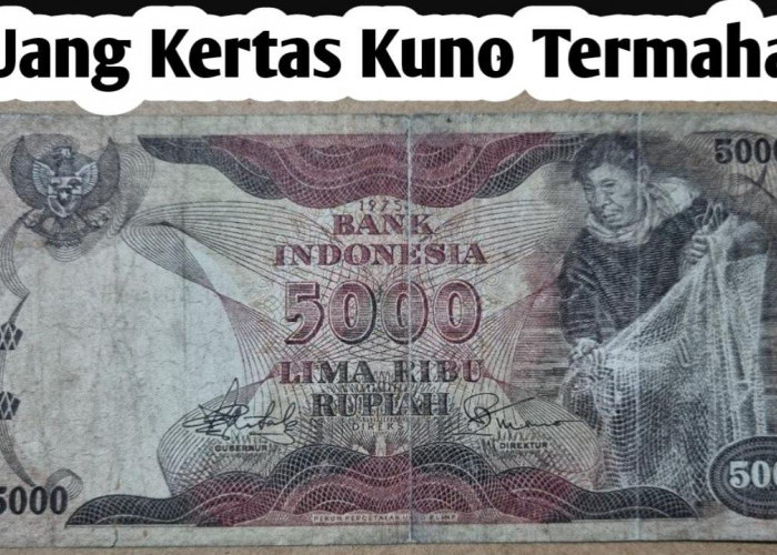 Uang Kertas Kuno Termahal di Indonesia, Harganya Bikin Takjub