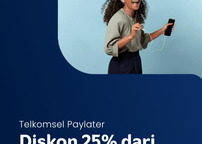 Buruan, Telkomsel Paylater Berikan Diskon 25% Beli Pulsa/Paket Data Untuk Pengguna Baru