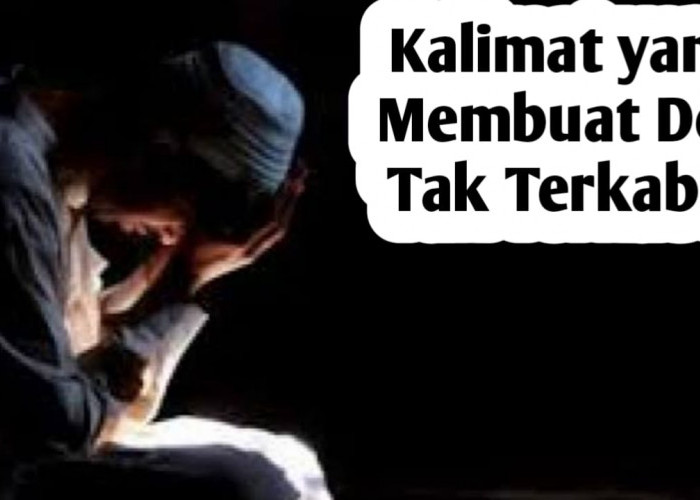 Ternyata Kalimat Lembut dalam Doa ini Tak Disukai Allah SWT, Bisa Membuat Doa Tak Terkabul