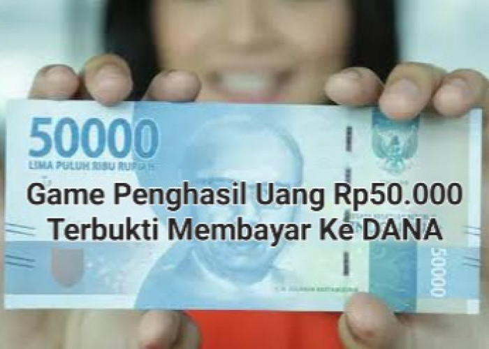 Meski Receh Game Penghasil Uang Ini Terbukti Membayar Saldo DANA Gratis Rp50.000