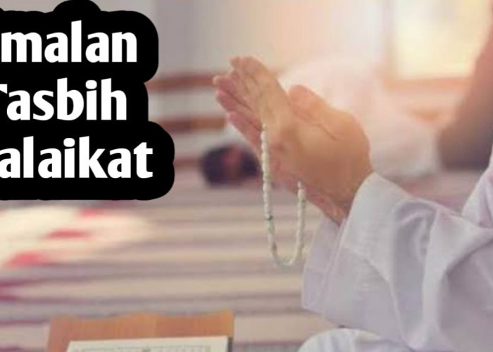 Bacaan Doa Tasbih Malaikat, Amalkan Bila Ingin Mendapatkan Rezeki yang Melimpah