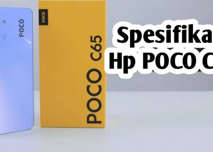 Harga Murah Meriah, HP POCO C65 Pilihan Terbaik