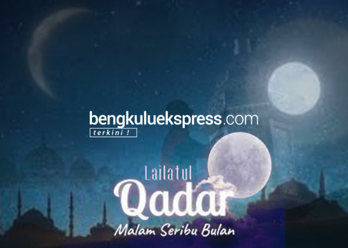 Tanda-tanda Malam Lailatul Qadar dan Keutamaannya, Malam Kemuliaan Lebih Baik dari 1000 Bulan