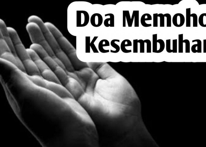 Ingin Meminta Kesembuhan untuk Diri Sendiri, Amalkan Doa Berikut Ini