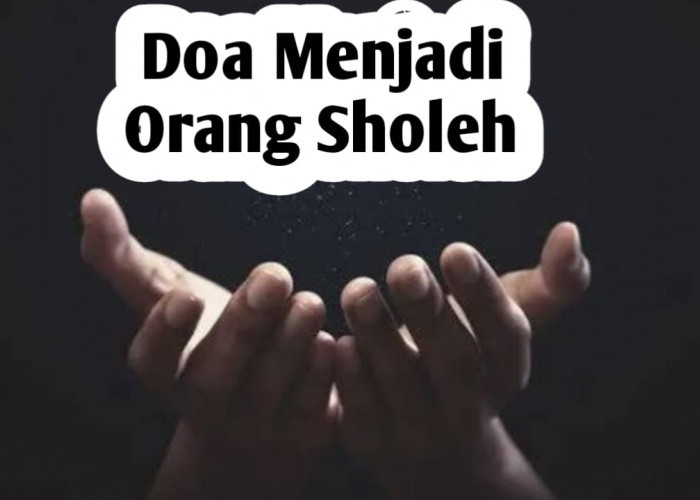 Agar Menjadi orang Sholeh, Amalkan Doa Nabi Ibrahim Berikut