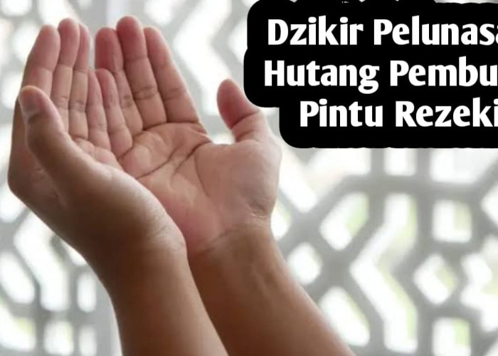 Amalkan Dzikir ini Setelah Sholat, Insya Allah Hutang Lunas, Pintu Rezeki Terbuka Lebar