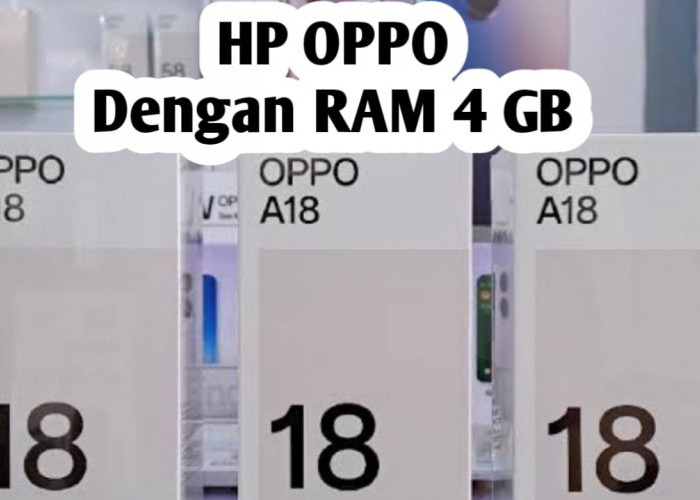 HP OPPO dengan RAM 4 GB Terbaru