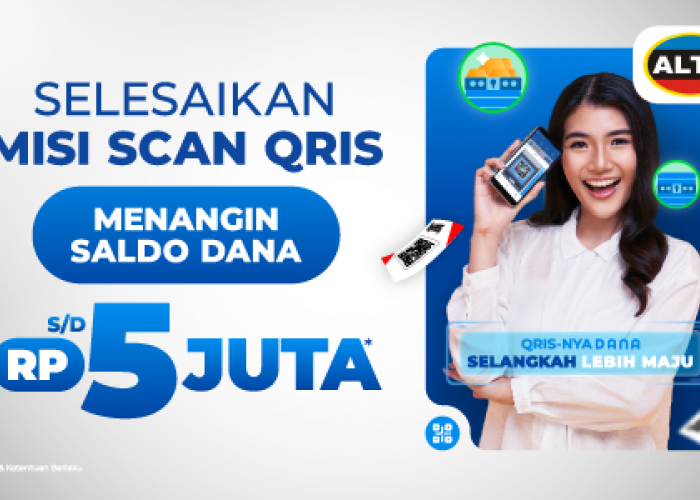 Selesaikan Misi Scan QRIS, Menangkan Saldo DANA Sampai Dengan Rp5 Juta