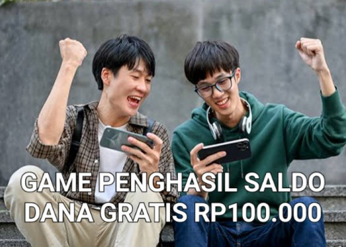 Cair Tiap Hari! 8 Game Penghasil Saldo DANA Gratis Rp100.000