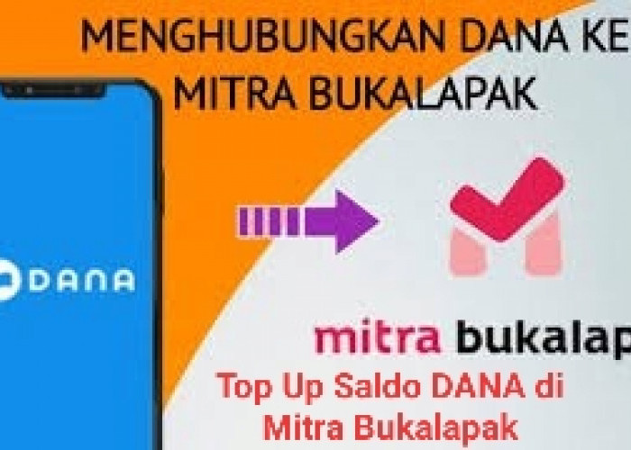 Cara Aktivasi dan Top Up Saldo DANA di Aplikasi Mitra Bukalapak