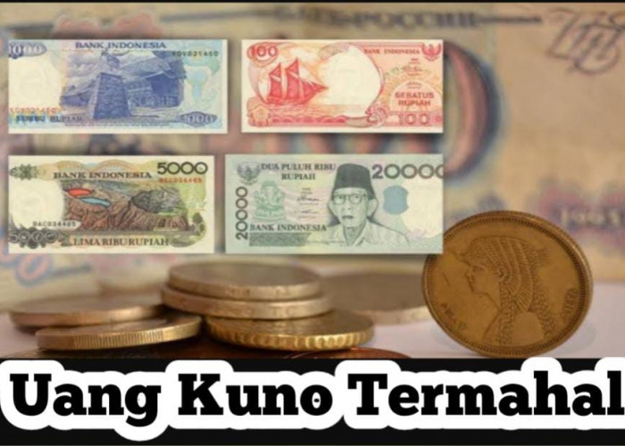 Berikut 10 Jenis Uang Kuno Termahal di Indonesia