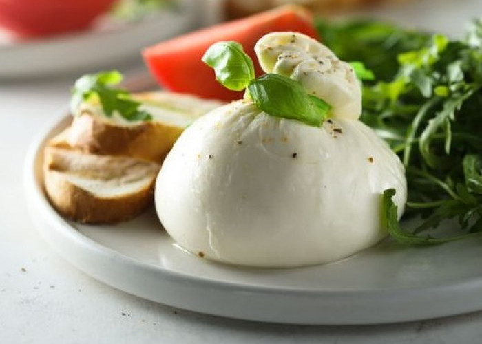 Mengenal Burrata, Keju Khas Italia yang Memiliki Ragam Manfaat Untuk Kesehatan 