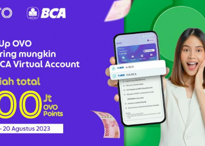 Buruan!! Top-up OVO Via BCA Virtual Account, Rebut Hadiah Total 100 Juta