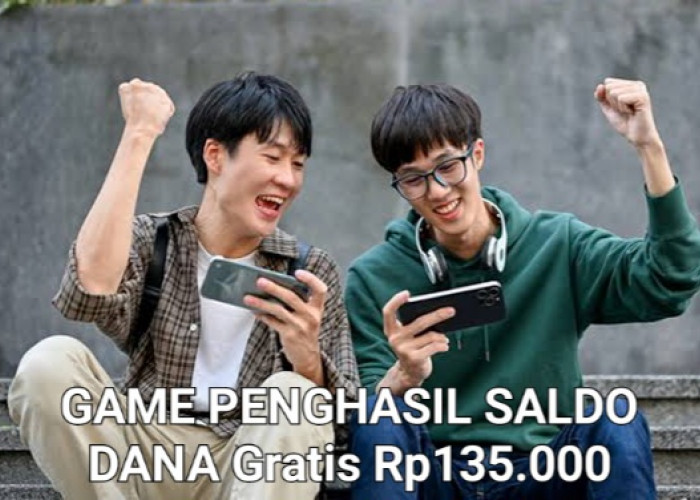 7 Game Penghasil Saldo DANA Gratis Rp135.000 Terbaru Juni 2025