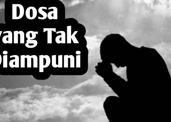 Meskipun Nangis Darah, 5 Dosa Berikut Tak Diampuni Allah SWT, Sebaiknya Lakukan Ini
