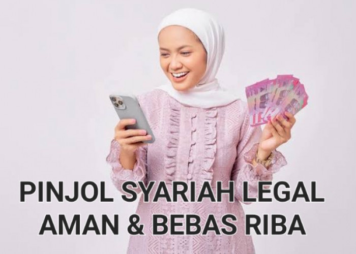 Kepepet Pinjam Uang Tapi Takut Riba? Tenang, Cobain Pinjol Syariah Legal OJK Berikut Ini