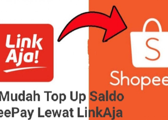 Terbaru, Cara Mudah Top Up Saldo ShopeePay Lewat Aplikasi Dompet Digital LinkAja