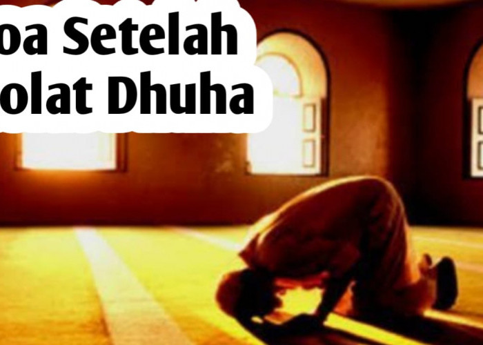 Doa Mendapatkan Rezeki yang Melimpah, Amalkan Setelah Sholat Dhuha