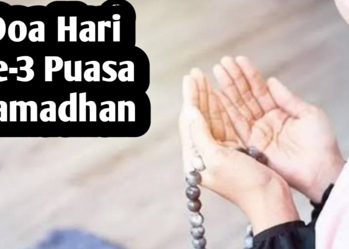 Agar Mendapatkan Ilmu yang Bermanfaat, Amalkan Doa Berikut di Hari Ke-3 Puasa Ramadhan