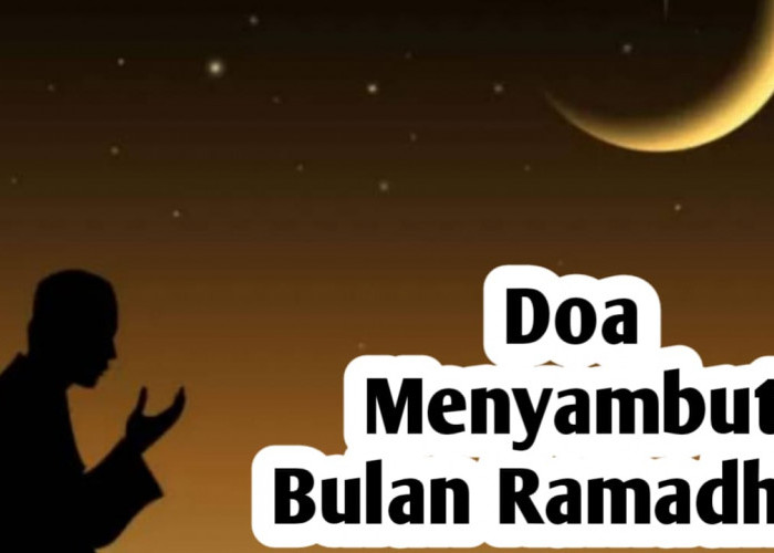 Agar Diberi Kemudahan dan Keimanan Ditambah Selama Ramadhan, Amalkan 5 Doa Menjelang Ramadhan Berikut