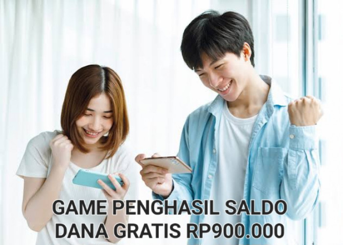 Mau Saldo DANA Gratis Rp900.000? Mainkan Game Inovatif Ini, Seru dan Menghasilkan