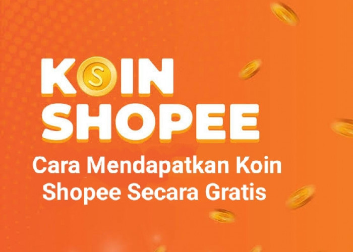 Trik Jitu Mendapatkan Koin Shopee Secara Gratis, Begini Cara Mengubahnya Menjadi ShopeePay