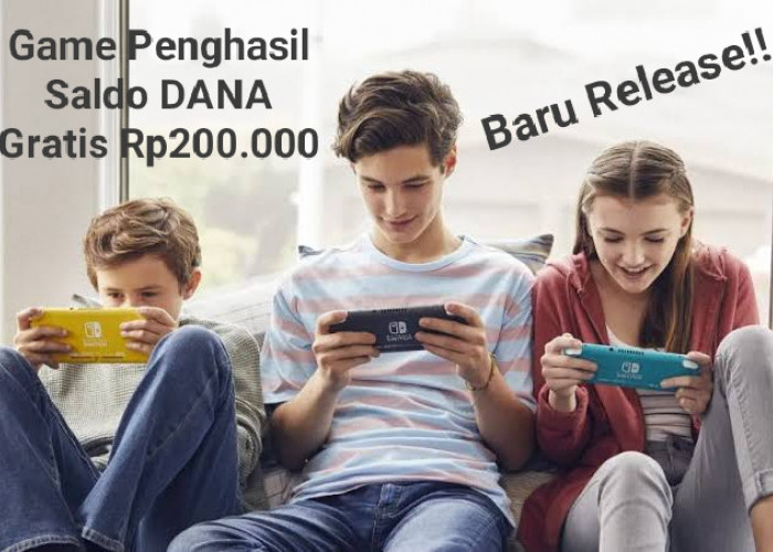 Baru Release, Game Penghasil Saldo Gratis Rp200 Ribu Cair Ke Dompet Digital DANA 