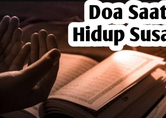 Doa Saat Hidup Sedang Susah-susahnya, Baca 3 Kali Setelah Sholat