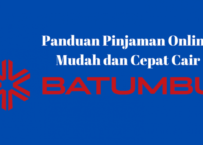 Batumbu platform Pinjaman Berbasis Teknologi Informasi Untuk Mendukung Usaha Anda, Limit Hingga Rp 2 Miliar 