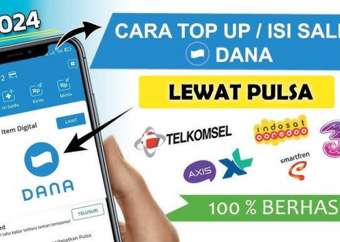 Bisakah Top Up Saldo DANA Pakai Pulsa, Berapa Biayanya? Simak Ulasan Lengkapnya Berikut Ini 