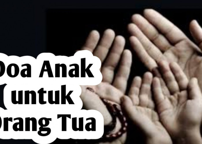 Sebagai Bentuk Bakti kepada Orang Tua, Panjatkan Doa-doa Terbaik Berikut Ini