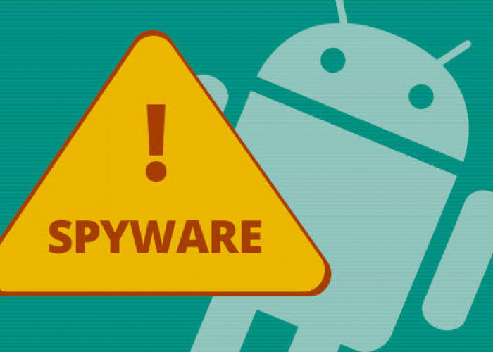 Agar Data Pribadi di Ponsel Aman Dari Susupan Spyware, Ini Cara Mencegahnya